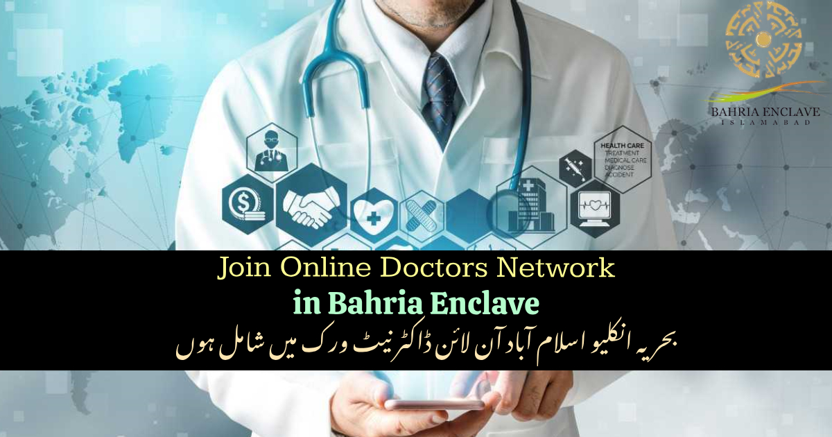 Join Bahria Enclave Islamabad Online Doctor Network – Free Promotion for Doctors