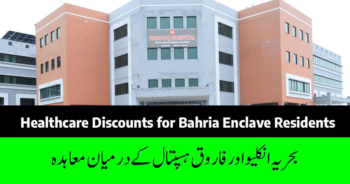MOU signed between Bahria Enclave Management and Farooq Hospital offering discounted medical services to residents